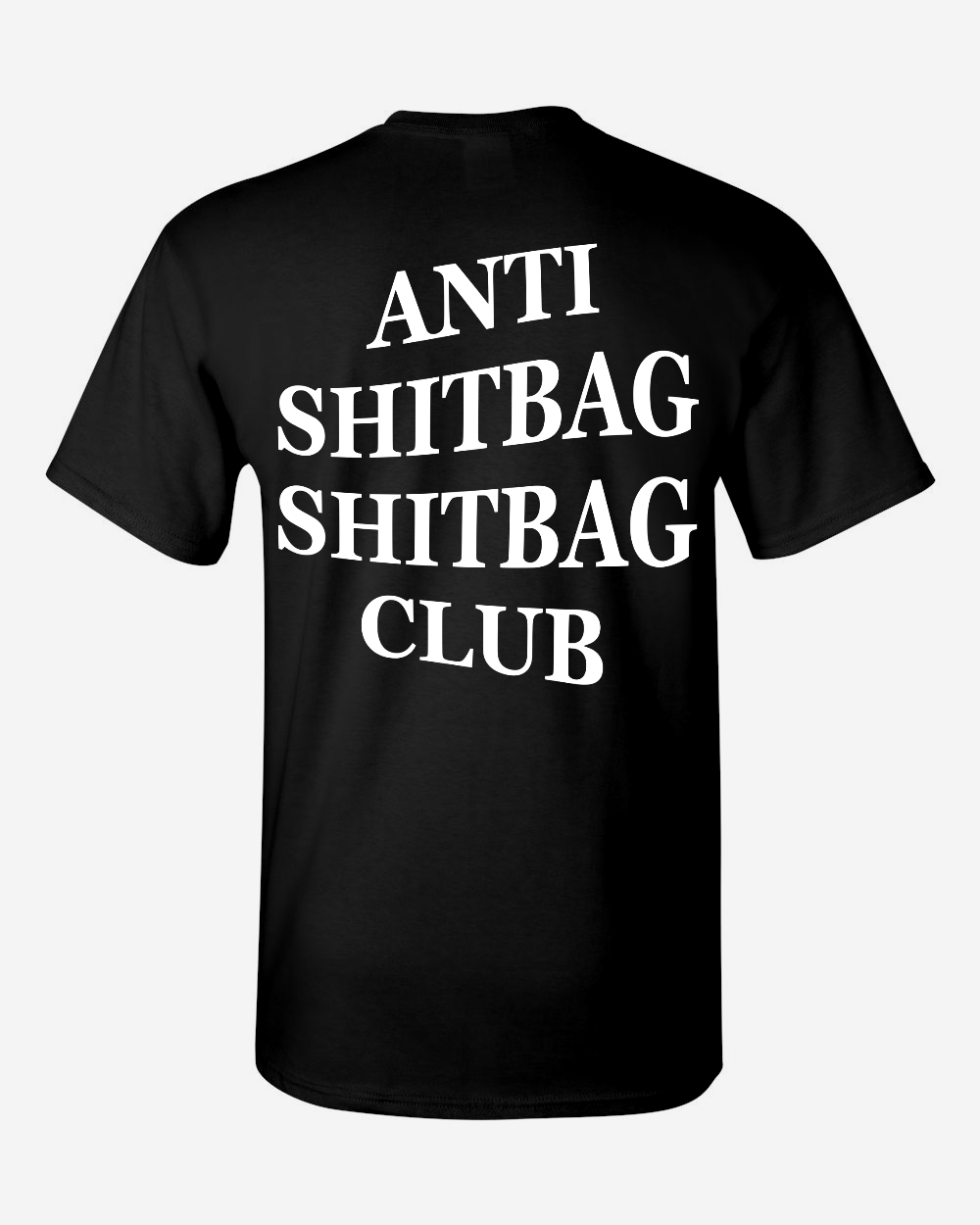 Anti Shitbag Shitbag Club T-Shirt