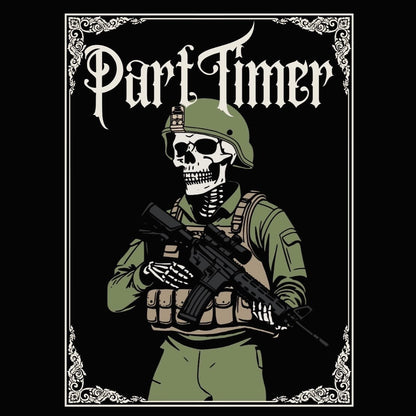 Part Timer T-Shirt