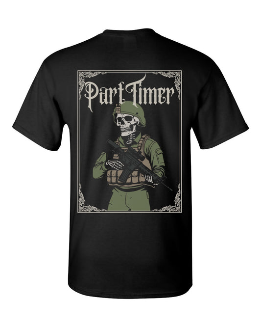 Part Timer T-shirt